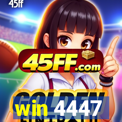 win 4447